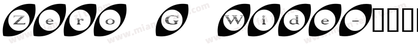 Zero G Wide字体转换